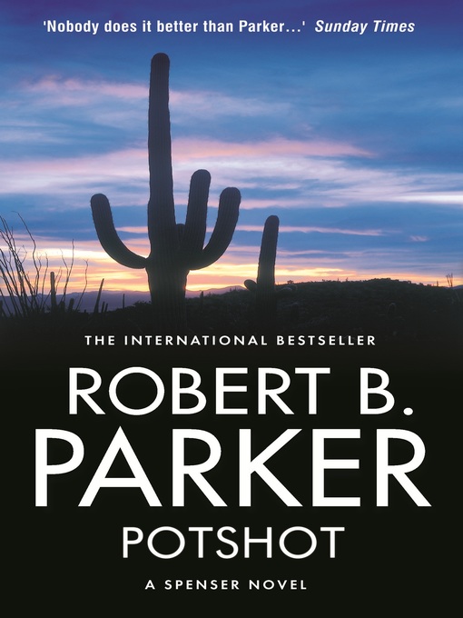 Title details for Potshot by Robert B. Parker - Available
